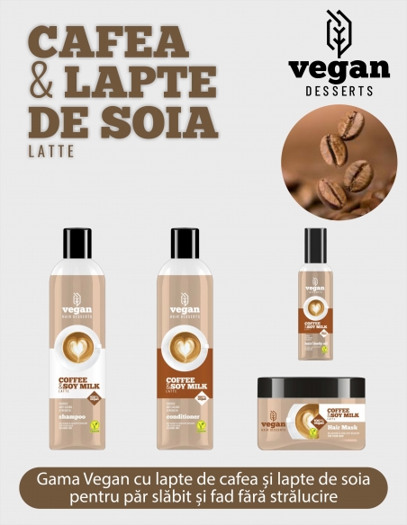 Gama 100% Vegana cu CAFEA&LAPTE DE SOIA  pentru par slabit, FAD și fără strălucire